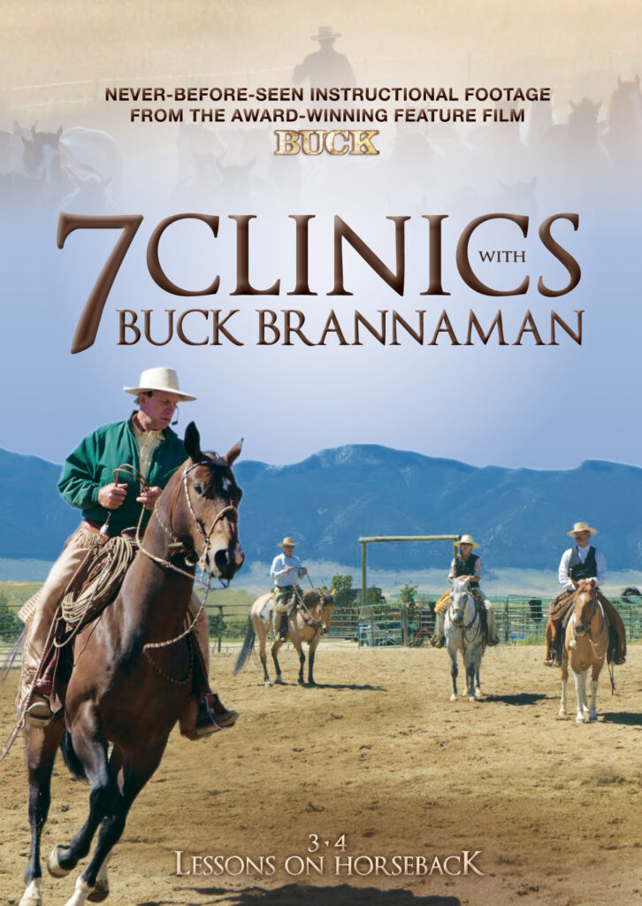 7 Clinics with Buck Brannaman Parts 3 & 4